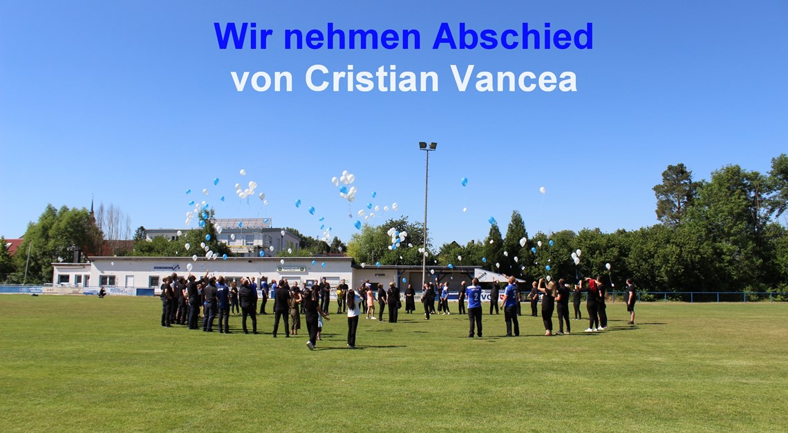 Wir nehmen Abschied von Cristian Vancea