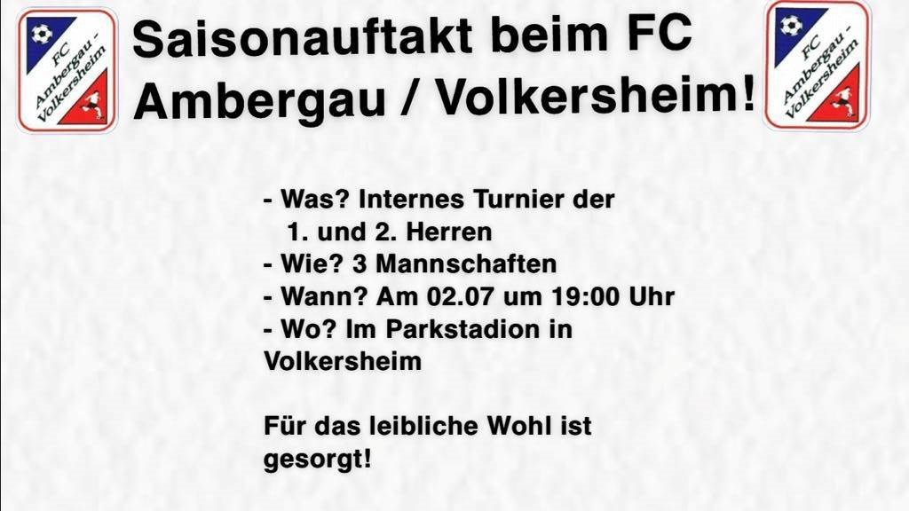 Saisonauftakt beim FC Ambergau / Volkersheim!