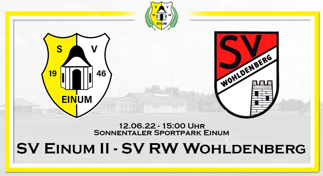 II. Herren: Heimspiel gg. SV RW Wohldenberg