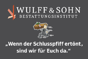 Sponsor - Wulff & Sohn Bestattungsinstitut