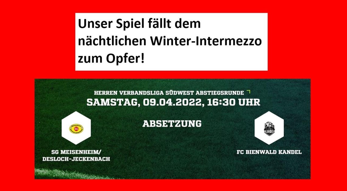 Spiel gegen den FC Bienwald Kandel abgesagt! 