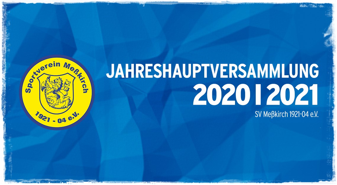 Jahreshauptversammlung 2020 I 2021
