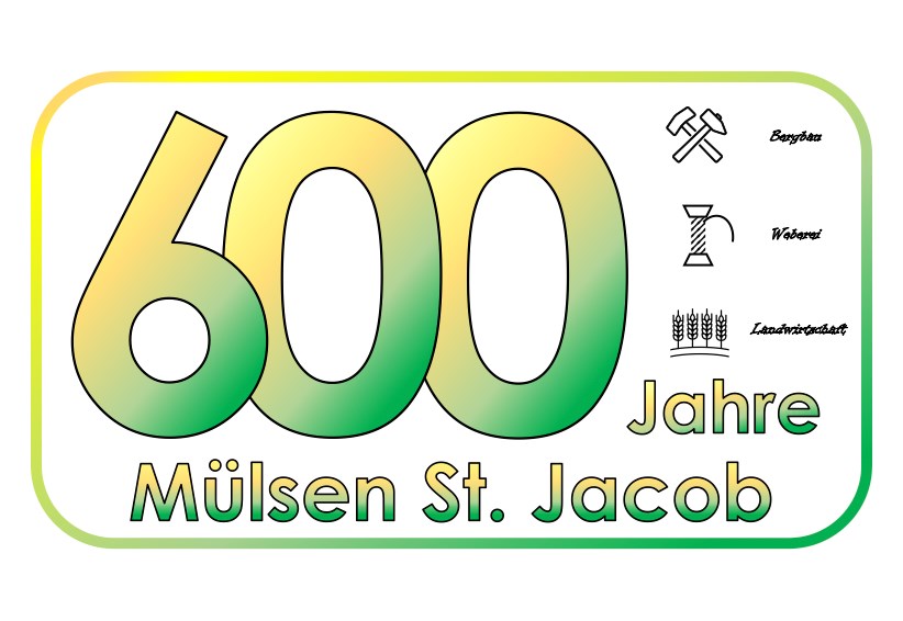 600 Jahre Mülsen St. Jacob